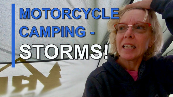 motorcycle camping in a storm, rei kingdom tent, how to motorcycle camp, great tents  