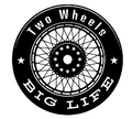 Stickers - Two Wheels Big Life 